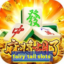 fairy tail slots